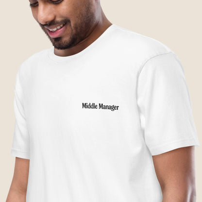 Middle Managers Worldwide T-shirt